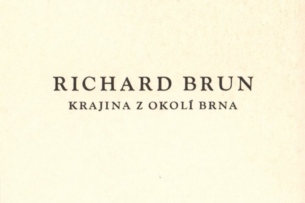 Richard Brun. Krajina z okolí Brna